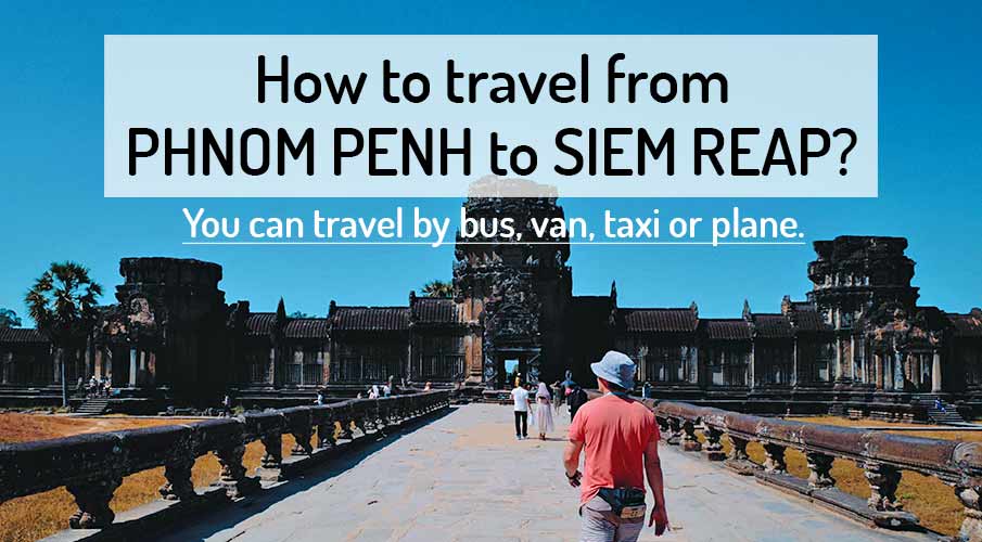 bus from phnom penh to Siem Reap