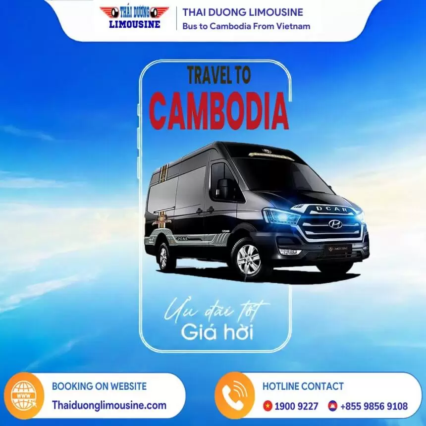 Thuê xe Limousine đi Campuchia Khách Việt Nam đến Campuchia đông nhất 2025