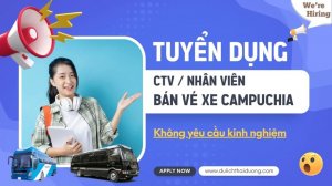 Tuyển nhân viên bán vé xe đi Campuchia 2025 công ty du lịch Thái Dương 